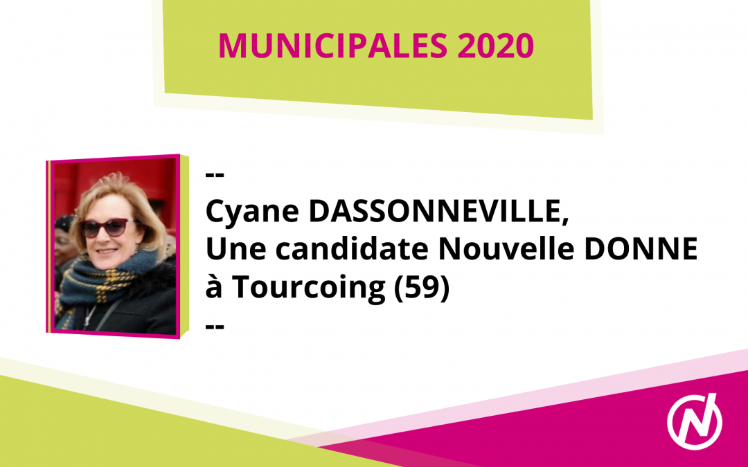 Cyane DASSONNEVILLE – Candidate – Municipales 2020 – Tourcoing