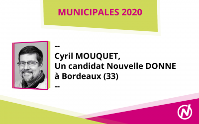 Cyril MOUQUET – Candidat – Municipales 2020 – Bordeaux