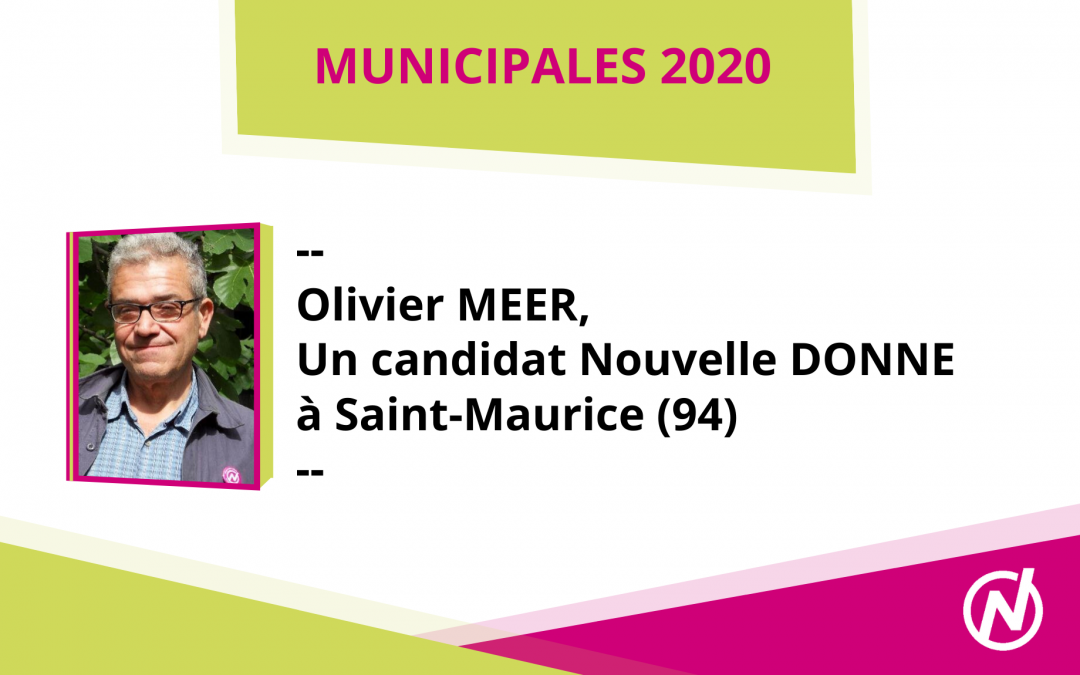 Olivier MEER – Candidat – Municipales 2020 – Saint-Maurice