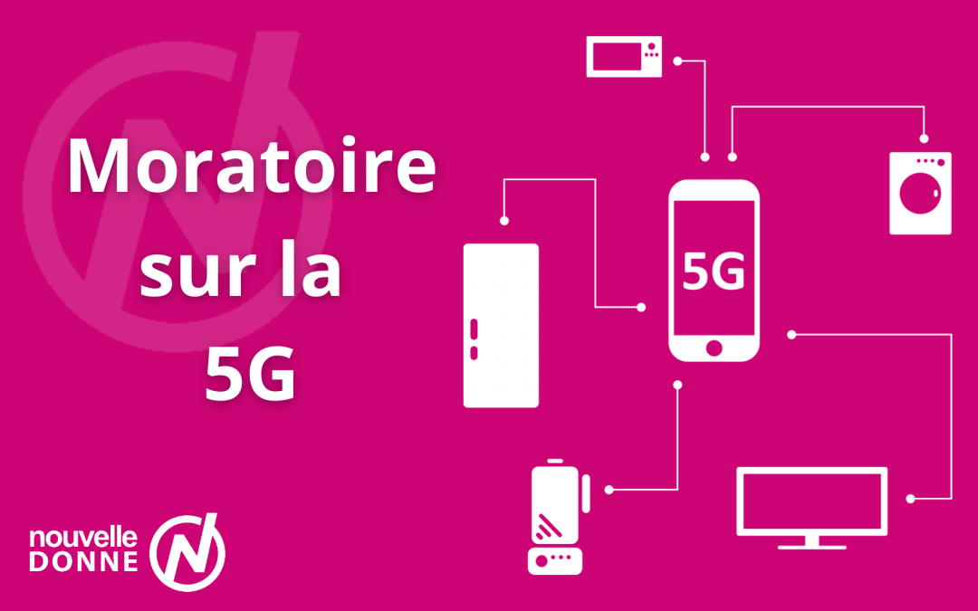 Pour un moratoire sur la diffusion de la 5G