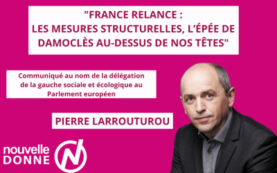 France Relance : entre austérité et démantèlement des droits sociaux, Pierre Larrouturou réagit