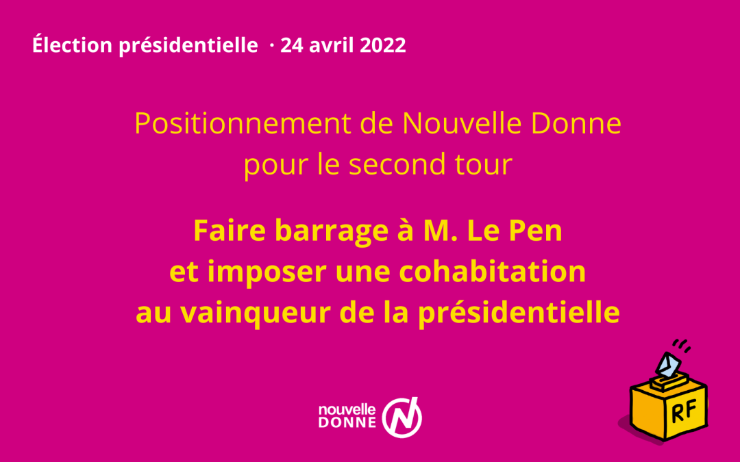 Positionnement de Nouvelle Donne pour le second tour et vidéo de Pierre Larrouturou