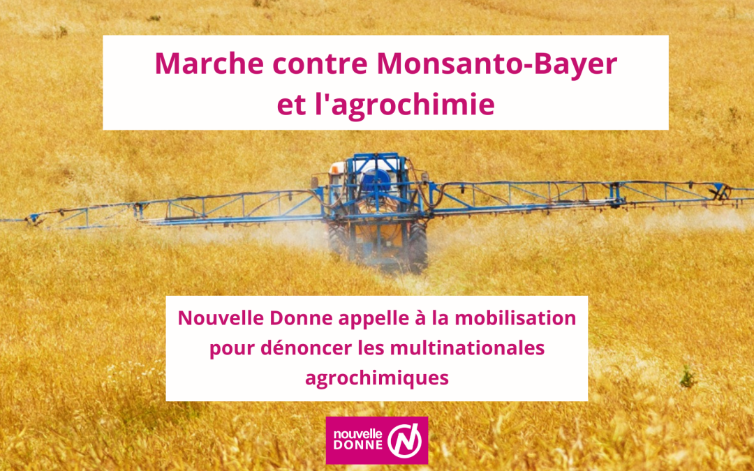 Nouvelle Donne soutient la marche internationale contre Monsanto-Bayer