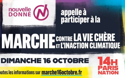 Nouvelle Donne sera à la marche du 16 octobre et appelle à la mobilisation !