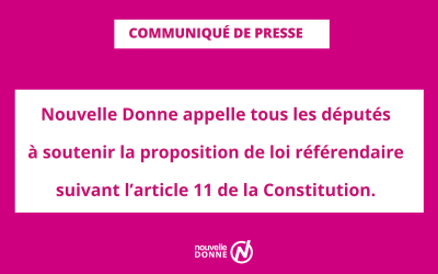 [Communiqué] Nouvelle Donne appelle tous les députés à soutenir la proposition de loi référendaire suivant l’article 11 de la Constitution