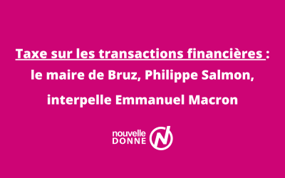 Taxe sur les transactions financières : le maire de Bruz Philippe Salmon interpelle Emmanuel Macron dans une lettre ouverte
