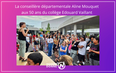 La conseillère départementale Aline Mouquet aux 50 ans du collège Edouard Vaillant