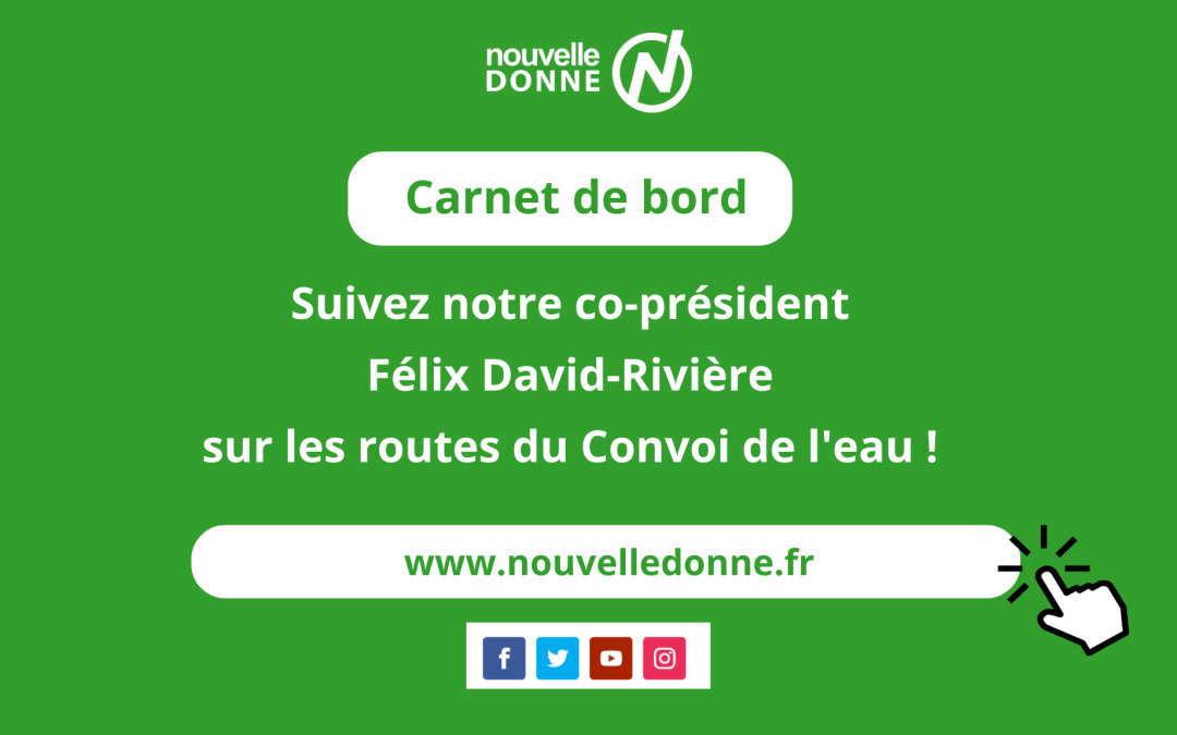 #2 Suivez la participation du co-président Félix David-Rivière au Convoi de l’eau
