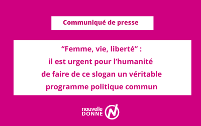 “Femme, vie, liberté” : il est urgent pour l’humanité de faire de ce slogan un véritable programme politique commun