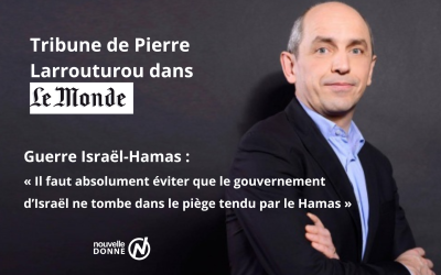 Guerre Israël-Hamas : lire la tribune co-signée par Pierre Larrouturou dans Le Monde