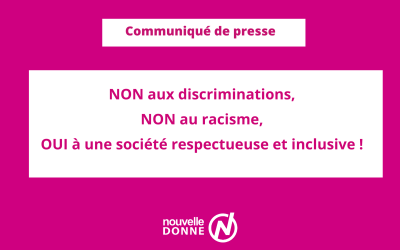 NON aux discriminations, NON au racisme, OUI à une société respectueuse et inclusive !