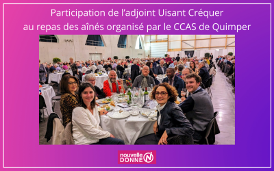 Participation de l’adjoint Uisant Créquer au repas des aînés organisé par le CCAS de Quimper