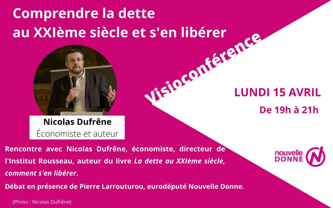 15/04 Rencontre-débat sur la dette avec Nicolas Dufrêne et Pierre Larrouturou