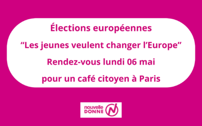 Élections européennes : café citoyen avec Nouvelle Donne, Allons Enfants et Pierre Larrouturou