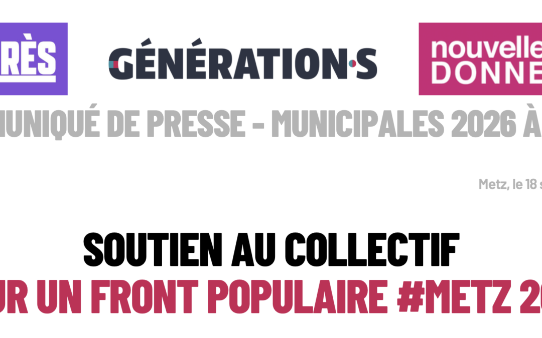 Nouvelle Donne soutient le collectif pour un front populaire à Metz